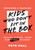 Reaching and Teaching Kids Who Don't Fit in the Box (Making School Work for Every Student (Support every student who doesn't fit in the box.)) by Pete Hall, 9798893741506