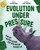 Evolution Under Pressure (How We Change Nature and How Nature Changes Us) by Yolanda Ridge, Dane Thibeault, 9781773217529