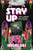 stay up (racism, resistance, and reclaiming Black freedom) by Khodi Dill, Stylo Starr, 9781773218076