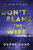 Don't Blame the Wife (A Novel) by Darby Kane, 9780063476066