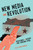 New Media and Revolution (Resistance and Dissent in Pre-uprising Syria) by Billie Jeanne Brownlee, 9780228000891