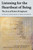 Listening for the Heartbeat of Being (The Arts of Robert Bringhurst) by Brent Wood, Mark Dickinson, 9780773546349