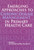 Emerging Approaches to Chronic Disease Management in Primary Health Care by John Dorland, Mary McColl, 9781553391302