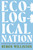 Ecological Nation (Toward Peace, Order, and Good Government) by Byron Williston, 9780228026662