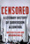 Censored (A Literary History of Subversion and Control) by Matthew Fellion, Katherine Inglis, 9780773551275