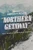 Northern Getaway (Film, Tourism, and the Canadian Vacation) by Dominique Brégent-Heald, 9780228013938