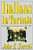 Italians in Toronto (Development of a National Identity, 1875-1935) by John Zucchi, 9780773507821