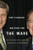 Waiting for the Wave (The Reform Party and the Conservative Movement) by Tom Flanagan, 9780773535688
