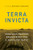 Terra Invicta (Ukrainian Wartime Reimaginings for a Habitable Earth) by Adrian Ivakhiv, 9780228025832