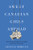 Sweet Canadian Girls Abroad (A Transnational History of Stage and Screen Actresses) by Cecilia Morgan, 9780228011385