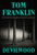 Devilwood (A Novel) by Tom Franklin, 9780063476608