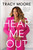 Hear Me Out (On Air, Off Air, and Everything In Between) by Tracy Moore, 9781443477017