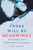 There Will Be Headwinds (Kayaking the Northwest Passage) by Mark Agnew, 9781837732159