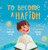 To Become a Hafidh by Hamza Ghia, Nihal Nada, 9781917068987