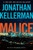 Malice (An Alex Delaware Novel) by Jonathan Kellerman, 9780593497739