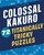Colossal Kakuro: 72 Titanically Tricky Puzzles by Conceptis Puzzles, 9781454970354
