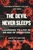 The Devil Never Sleeps (Learning to Live in an Age of Disasters) by Juliette Kayyem, 9781541706606