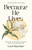 Because He Lives (Rejoicing in the Gifts of Christ's Death and Resurrection) by Lori Hatcher, 9781640705548