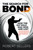 The Search for Bond (How the 007 Role Was Won and Lost) by Robert Sellers, 9781837052264
