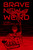 Brave New Weird: The Best New Weird Horror (+ More) Volume Four by Alex Woodroe, Alex Woodroe, 9781959790655