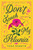 Don't Touch My Petunia by Tara Sheets, 9781420158199