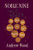 Noble Nine (The Story and Science of Our Favorite Wines) by Andrew Wood, 9781324134930