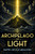 Archipelago of Light by Dmitri Lincoln Mehlhorn, Reid Hoffman, 9798991473576