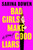 Bad Girls Make Good Liars (A Novel) by Sarina Bowen, 9780063588370