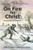 On Fire For Christ (Stories of Anabaptist Martyrs) by Dave Jackson, Neta Jackson, 9780836135039