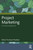 Project Marketing (A Practical Approach) by Milind Trivikram Phadtare, 9780367350918