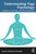 Understanding Yoga Psychology (Indigenous Psychology with Global Relevance) by Anand C. Paranjpe, 9781032441467