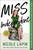 Miss Independent (A Simple 12-Step Plan to Start Investing and Grow Your Own Wealth) by Nicole Lapin, 9781400226351