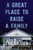 A Great Place to Raise a Family (A Novel) by Tracey Lien, 9780063227774