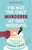 I'm Not the Only Murderer at This Wedding by Fergus Craig, 9798217195077