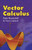 Vector Calculus by Peter Baxandall, Hans Liebeck, 9780486466200