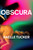 Obscura (A Novel) by Raelle Tucker, 9798217089994