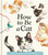 How to Be a Cat by Elise Hurst, Elise Hurst, 9781957891897