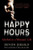 Happy Hours (Alcohol in a Woman's Life) by Devon Jersild, 9780060929909