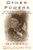 Other Powers (The Age of Suffrage, Spiritualism, and the Scandalous Victoria Woodhull) by Barbara Goldsmith, 9780060953324