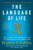 The Language of Life (DNA and the Revolution in Personalized Medicine) by Francis S. Collins, 9780061733185