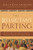 The Reluctant Parting (How the New Testament's Jewish Writers Created a Christian Book) by Julie Galambush, 9780060872014