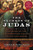 The Secrets of Judas (The Story of the Misunderstood Disciple and His Lost Gospel) by James M. Robinson, 9780061170645