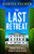 The Last Retreat (A pulse-pounding and totally addictive thriller that you won't want to miss) by Marina Palmer, 9781399709781