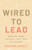 Wired to Lead (Being the Leader the Church Didn't Think You Could Be) by Suzanne Nadell, 9780827243460