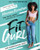 Fit Gurl (The Total-Body Turnaround Program) by Melissa Alcantara, 9780062959485