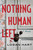 Nothing Human Left (A Novel) by Logan Hart, 9781464273148