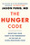The Hunger Code (Resetting Your Body's Fat Thermostat in the Age of Ultra-Processed Food) by Dr. Jason Fung, 9781778404832