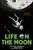 Life on the Moon by Matthew Swanson, Robbi Behr, 9780593704752