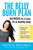 The Belly Burn Plan (Six Weeks to a Lean, Fit & Healthy Body) by Traci D. Mitchell, 9780062429803