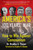 America's 100 Years' War (How to Win Against Communism) by Bradley Thayer, Stephen K. Bannon, 9781648212802